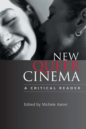 New Queer Cinema: A Critical Reader,Used