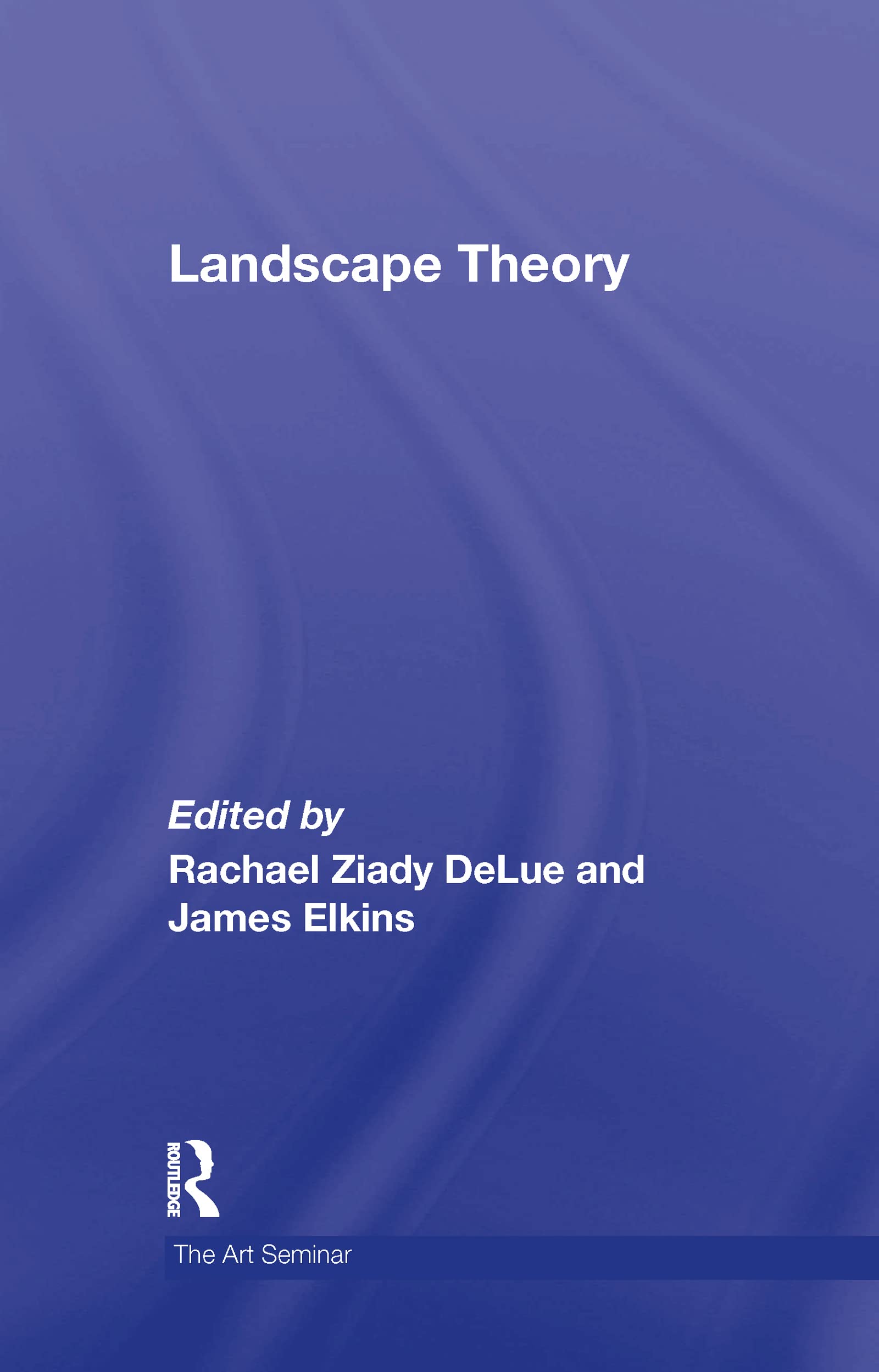Landscape Theory (The Art Seminar),Used