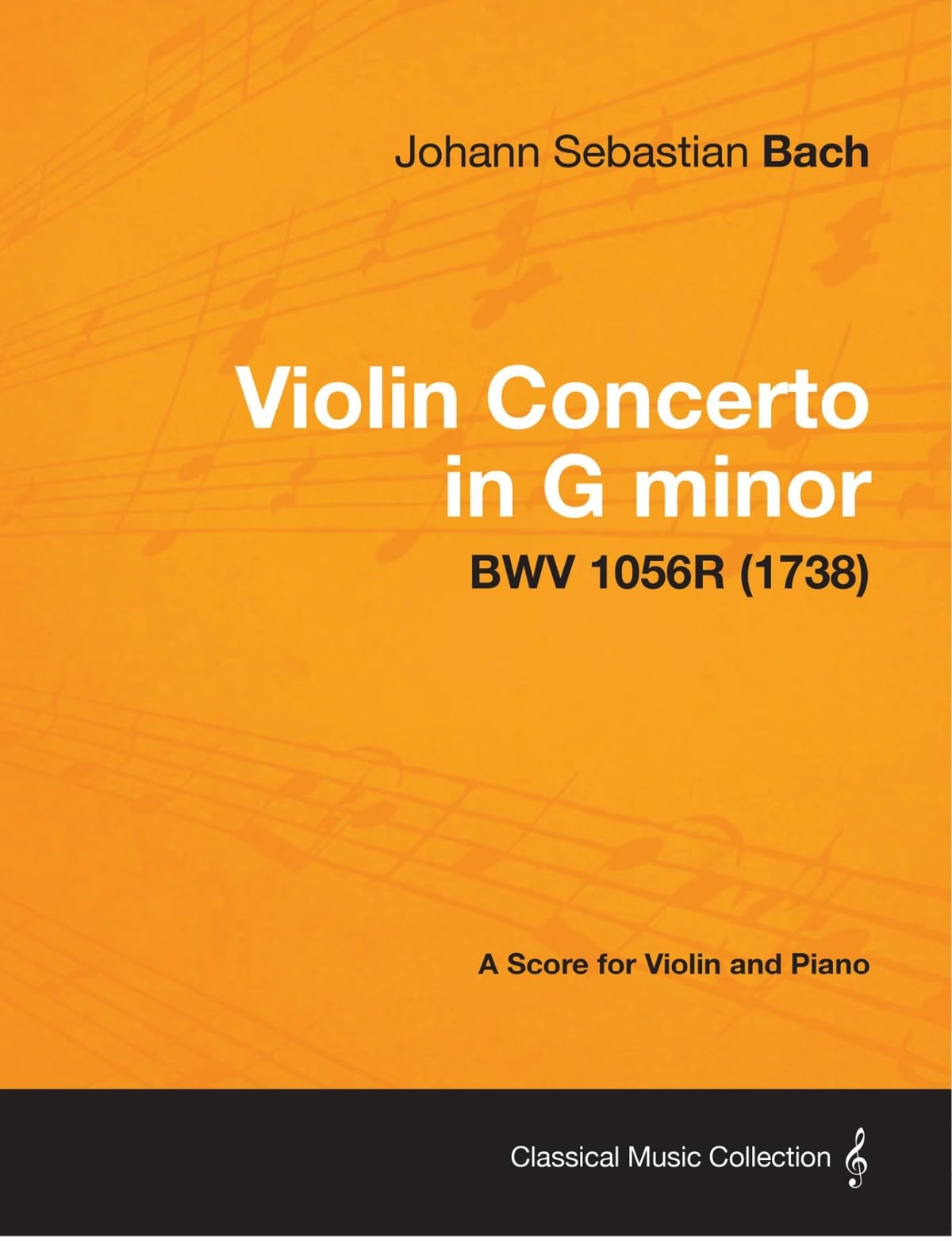 Violin Concerto In G Minor  A Score For Violin And Piano Bwv 1056R (1738),Used