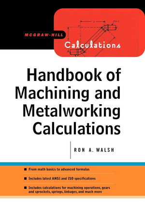 Handbook of Machining and Metalworking Calculations,Used