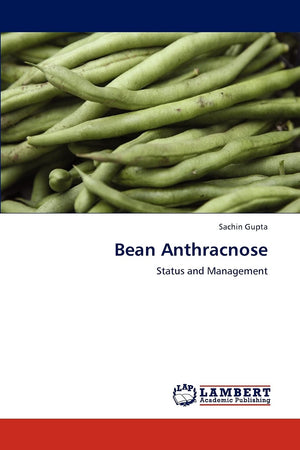 Bean Anthracnose: Status and Management,Used