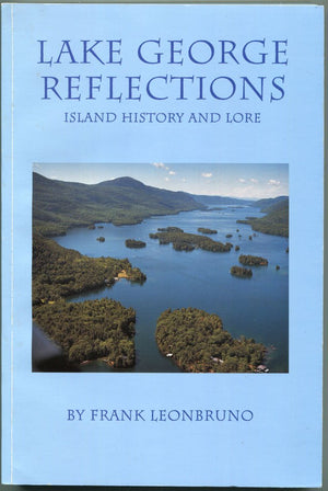 Lake George Reflections: Island History And Lore,New