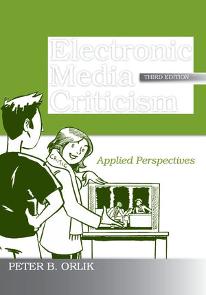 Electronic Media Criticism: Applied Perspectives (Communication (Routledge Paperback)),Used