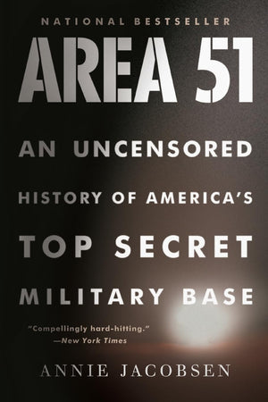 Area 51: An Uncensored History of Americas Top Secret Military Base-New Condition