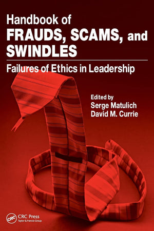 Handbook of Frauds, Scams, and Swindles,New