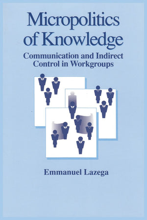 Micropolitics of Knowledge (Communication and Social Order),Used