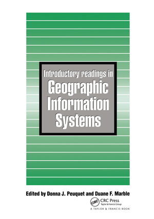 Introductory Readings In Geographic Information Systems,Used