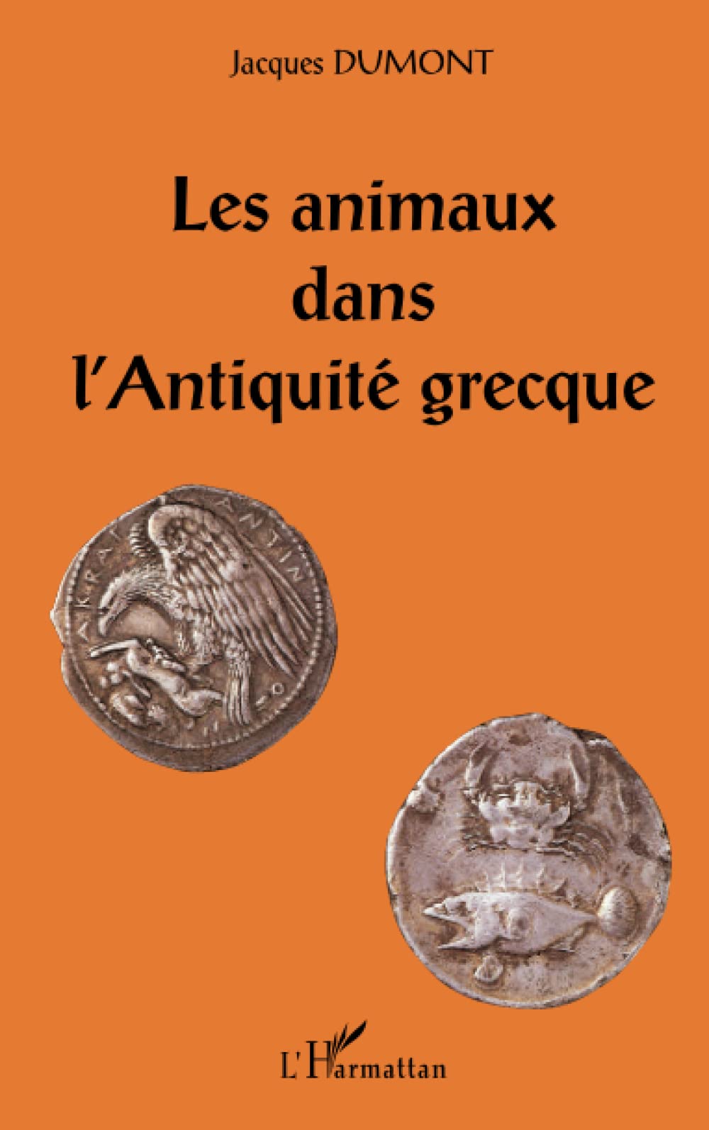 LES ANIMAUX DANS L'ANTIQUIT GRECQUE (French Edition),Used