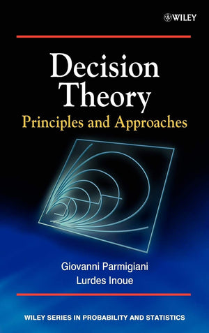 Decision Theory: Principles and Approaches,New