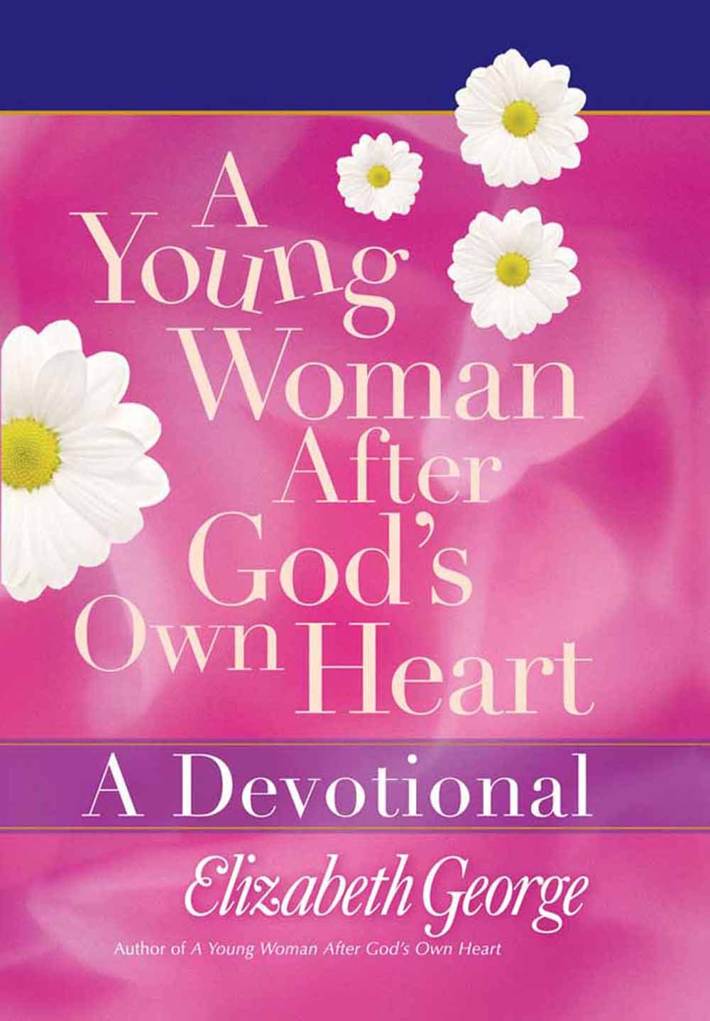 A Young Woman After God's Own HeartA Devotional,Used
