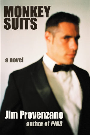 Monkey Suits: A Novel