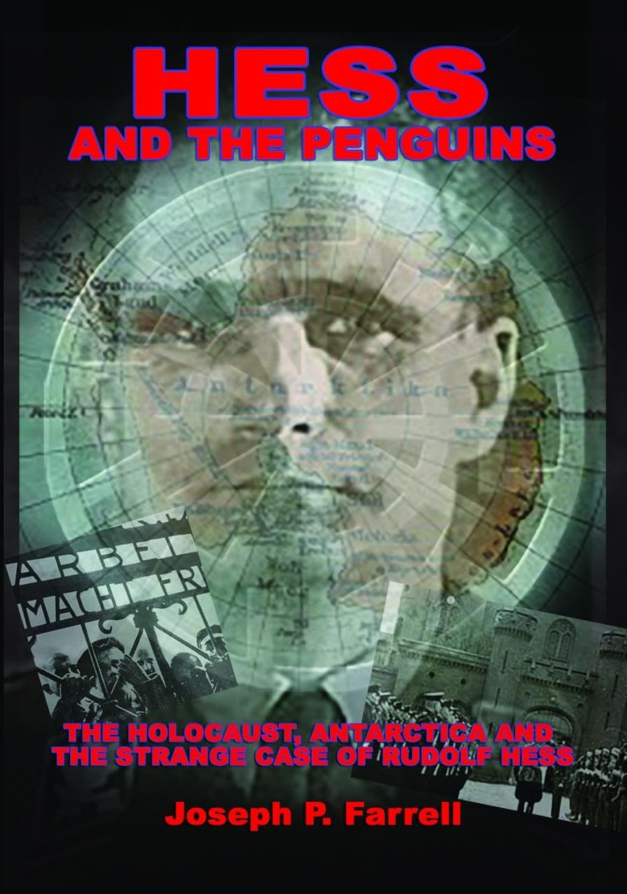 Hess And The Penguins: The Holocaust, Antarctica And The Strange Case Of Rudolf Hess