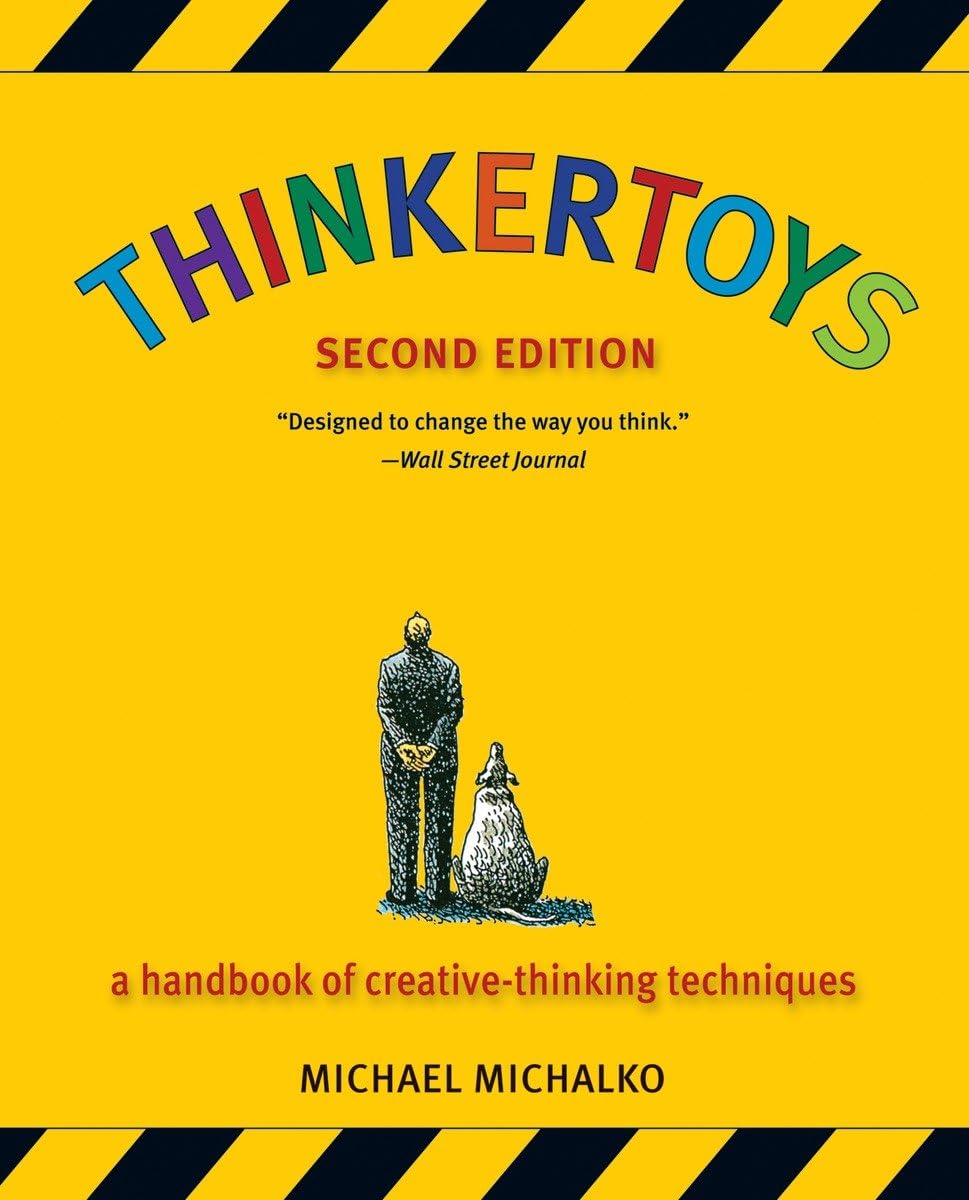 Thinkertoys: A Handbook of CreativeThinking Techniques (2nd Edition),Used