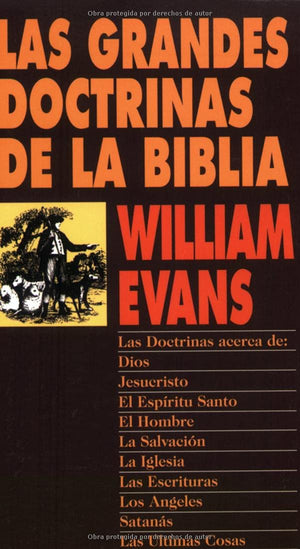Las Grandes Doctrinas De La Biblia (Spanish Edition),New