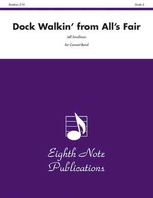 Dock Walkin' (From All'S Fair): Conductor Score & Parts (Eighth Note Publications),Used