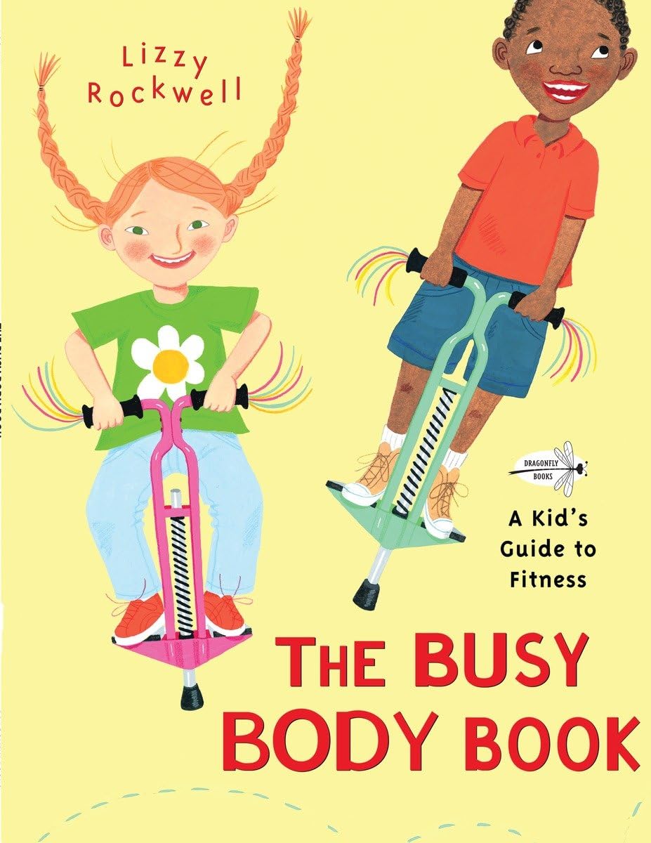 The Busy Body Book: A Kid's Guide to Fitness,Used