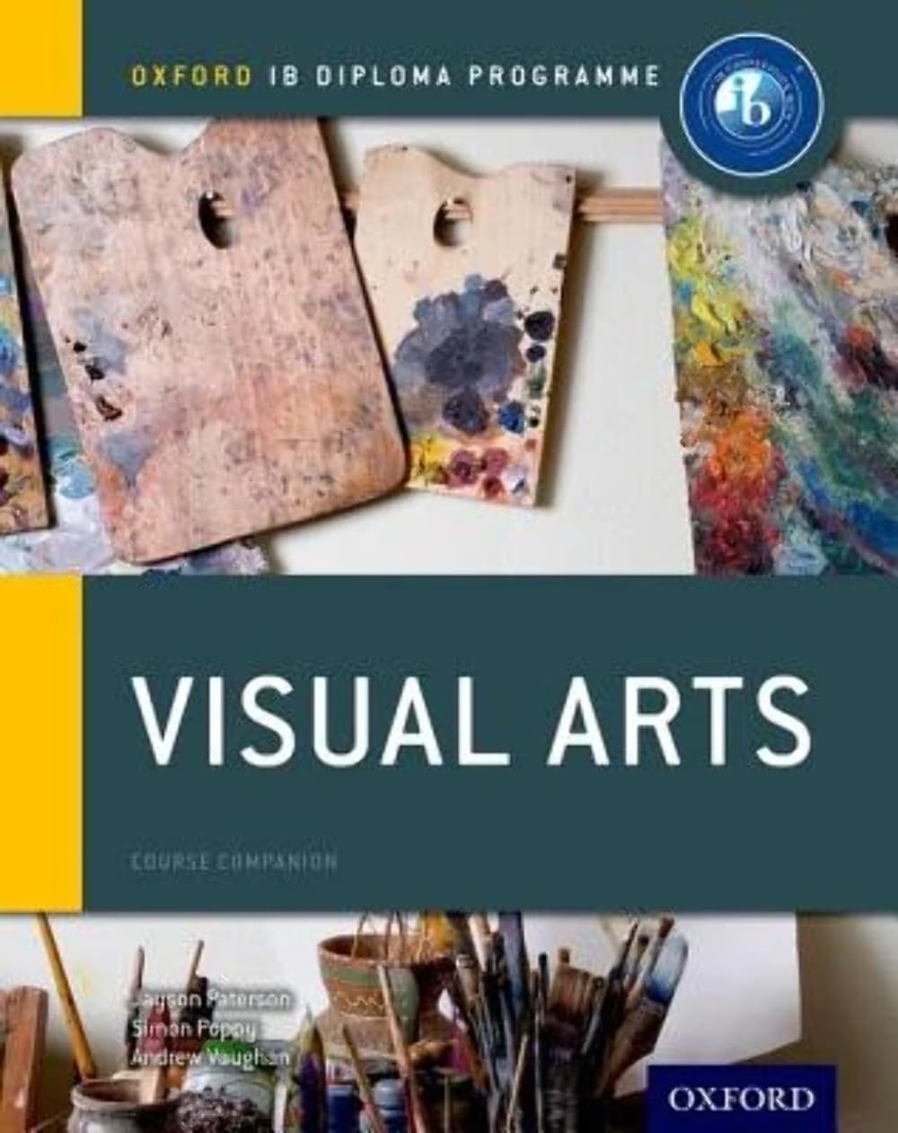 IB Visual Arts Course Book: Oxford IB Diploma Programme,Used