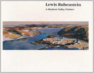 Lewis Rubenstein: A Hudson Valley Painter,Used