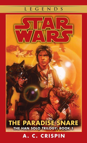The Paradise Snare (Star Wars, The Han Solo Trilogy #1),New