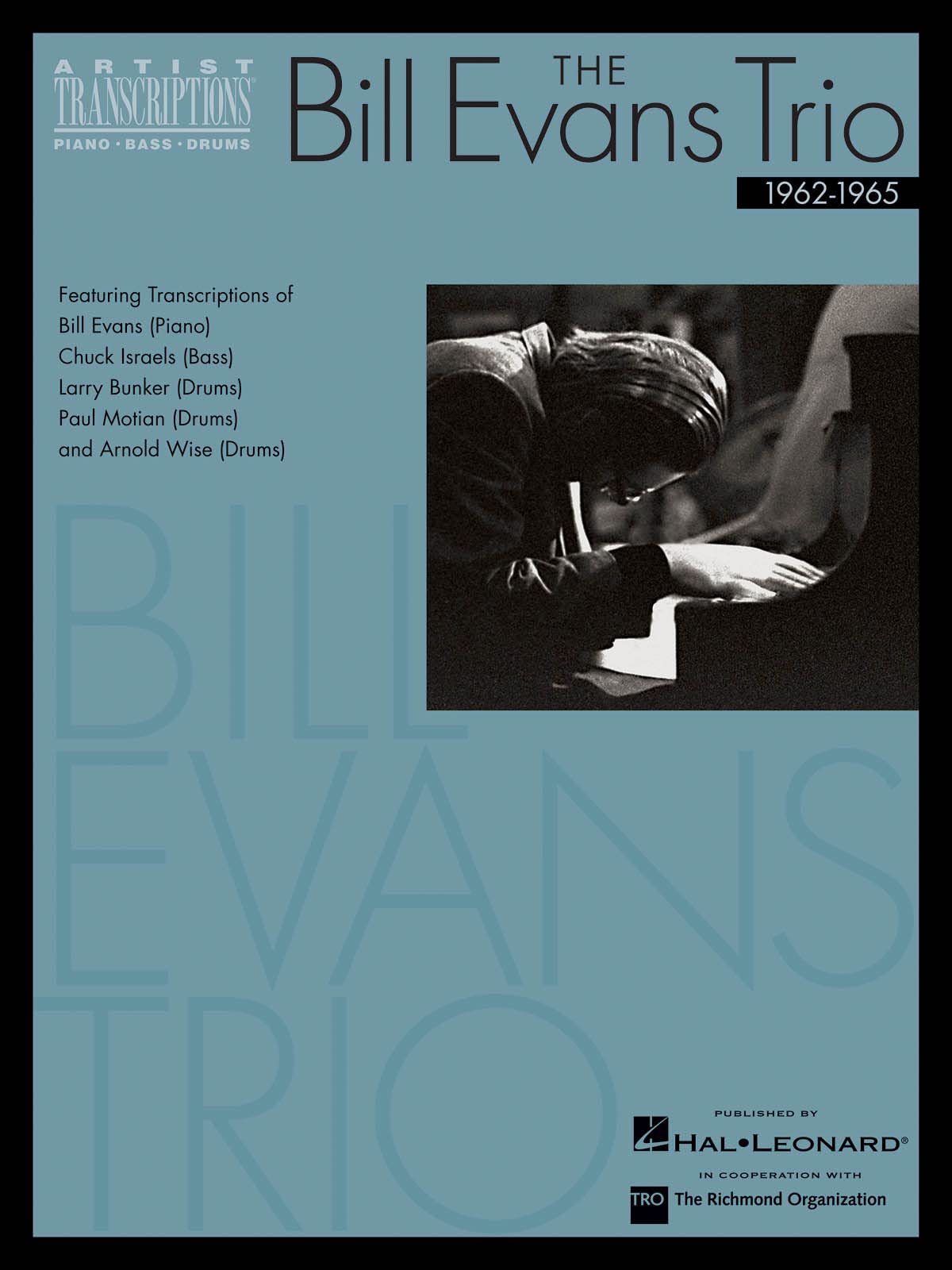 The Bill Evans Trio  Volume 2 (19621965): Artist Transcriptions (Piano * Bass * Drums)