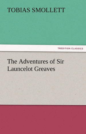 The Adventures of Sir Launcelot Greaves,Used