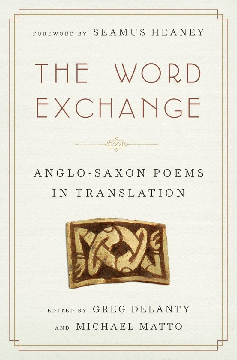 The Word Exchange: AngloSaxon Poems in Translation,Used