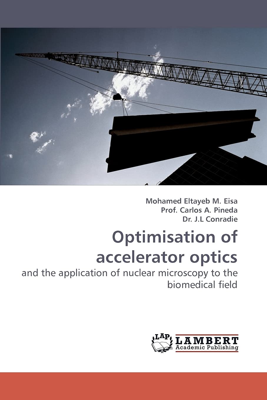 Optimisation of accelerator optics: and the application of nuclear microscopy to the biomedical field,Used