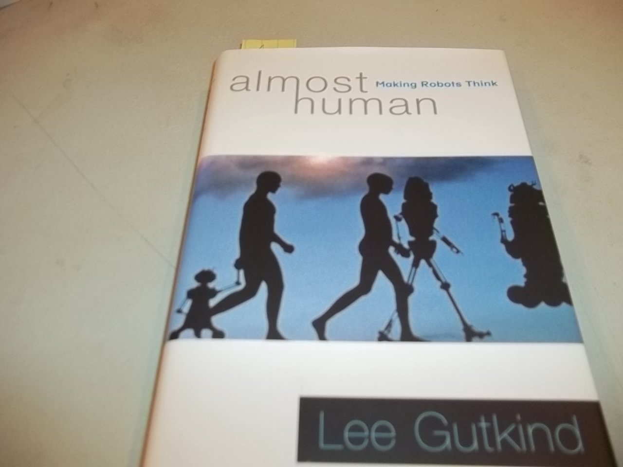 Almost Human: Making Robots Think,Used
