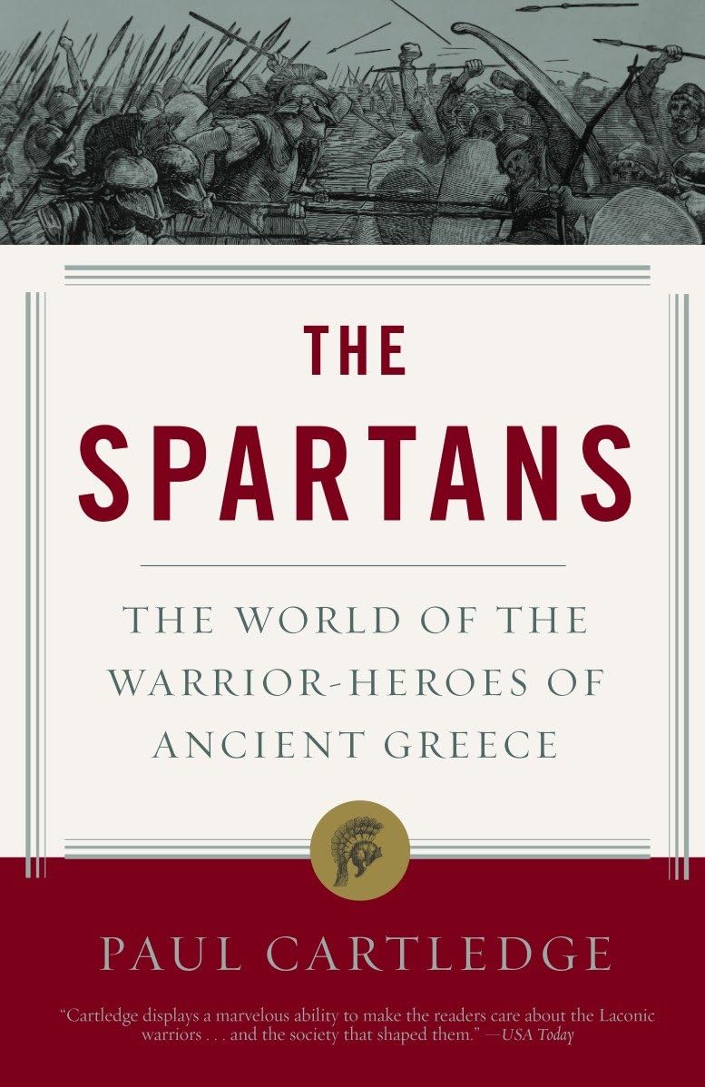 The Spartans: The World of the WarriorHeroes of Ancient Greece,Used