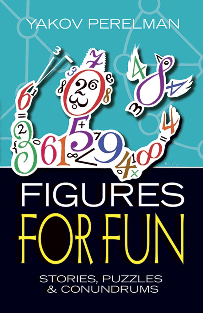 Figures for Fun: Stories, Puzzles and Conundrums (Dover Brain Games: Math Puzzles),Used