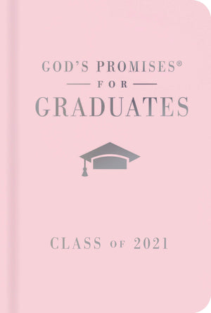 God's Promises for Graduates: Class of 2021  Pink NKJV: New King James Version,Used