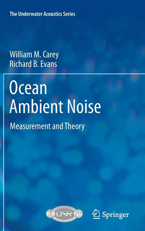 Ocean Ambient Noise: Measurement and Theory (The Underwater Acoustics Series),Used