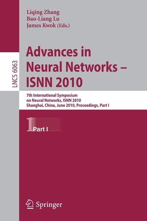Advances in Neural Networks  ISNN 2010: 7th International Symposium on Neural Networks, ISNN 2010, Shanghai, China, June 69, ,Used