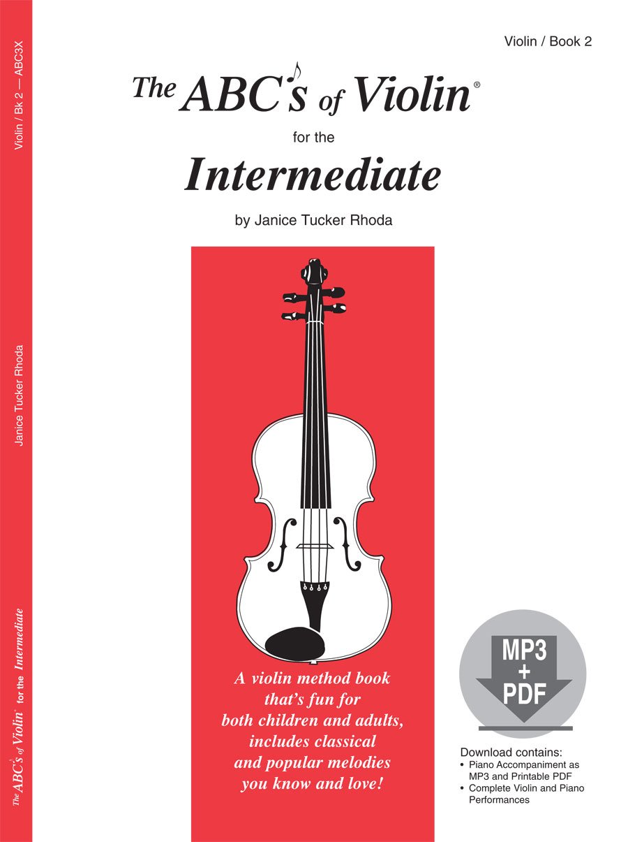 The Abcs Of Violin For The Intermediate, Book 2 (Book & Mp3/Pdf)