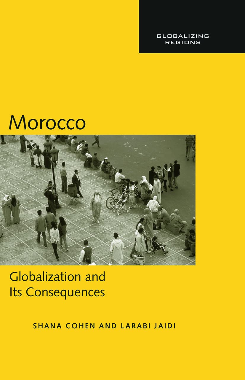 Morocco: Globalization And Its Consequences (Global Realities),Used
