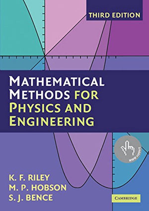 Mathematical Methods for Physics and Engineering: A Comprehensive Guide,New
