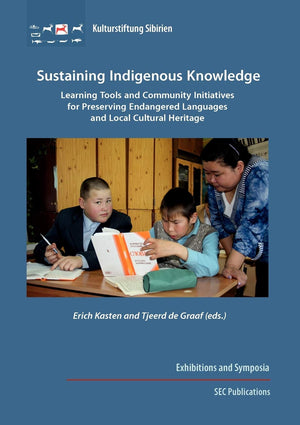 Sustaining Indigenous Knowledge: Learning Tools and Community Initiatives for Preserving Endangered Languages and Local Cultural,Used