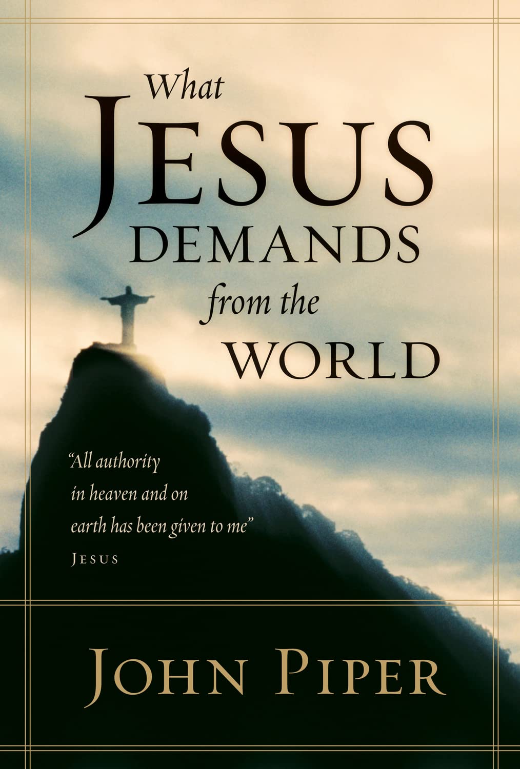 What Jesus Demands from the World (Paperback Edition),Used
