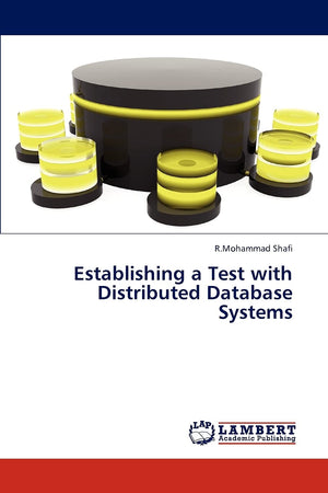 Establishing a Test with Distributed Database Systems,Used