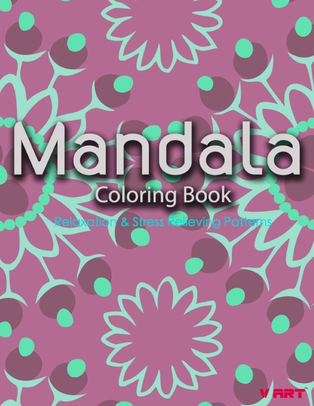 Mandala Coloring Book: Coloring Books for Adults : Stress Relieving Patterns (Mandala Coloring Books for Adults),Used