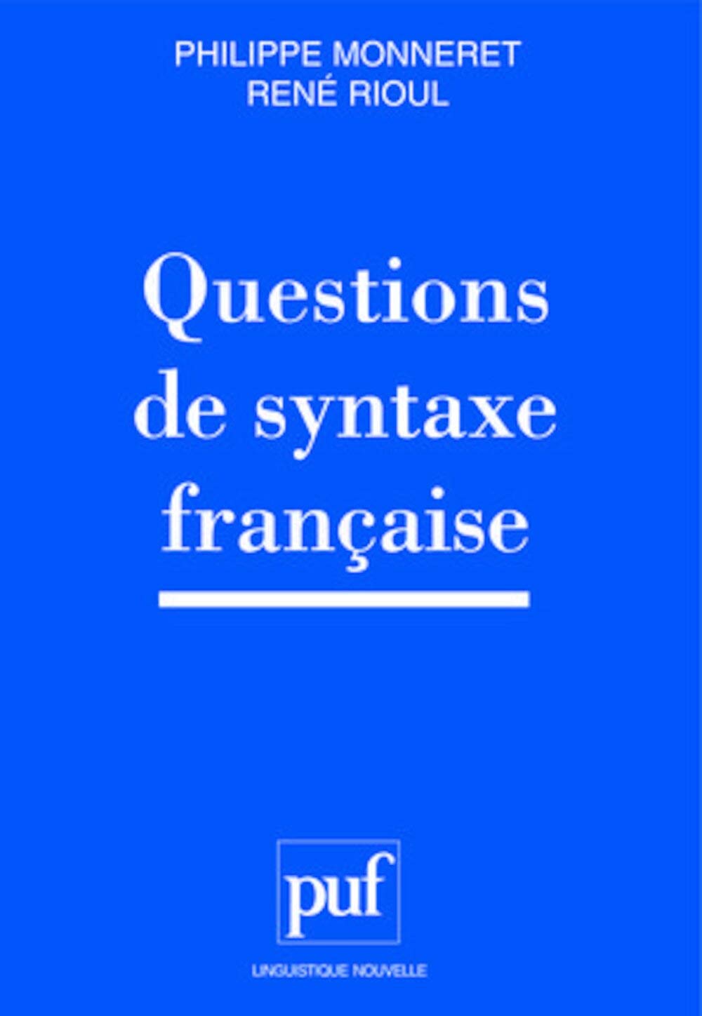 Questions de syntaxe franaise,Used