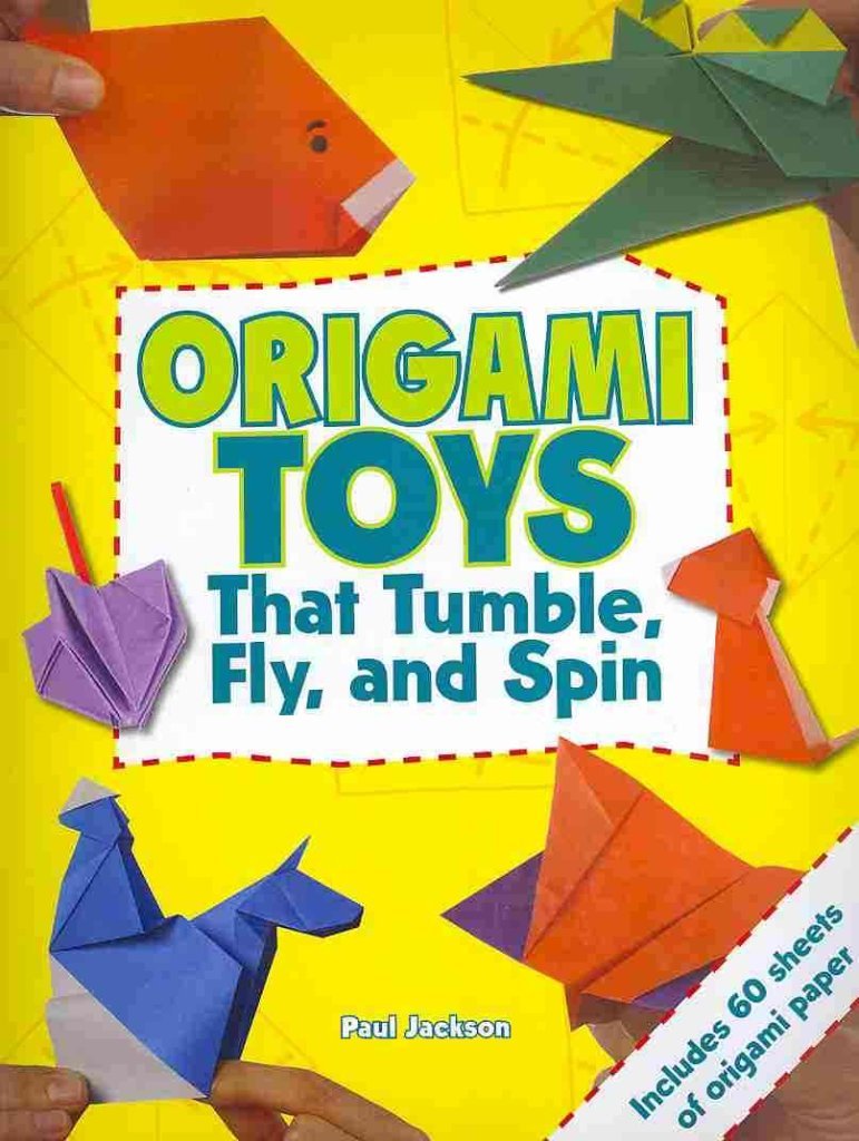 Origami Toys: That Tumble, Fly and Spin,Used