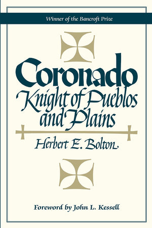 Coronado: Knight of Pueblos and Plains