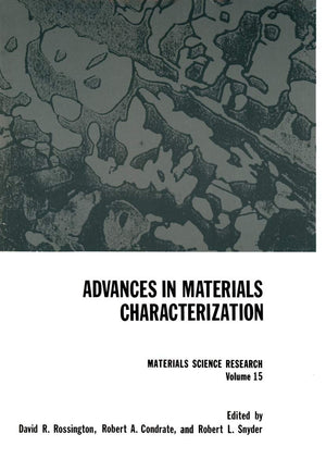 Advances In Materials Characterization (Materials Science Research, 15),Used