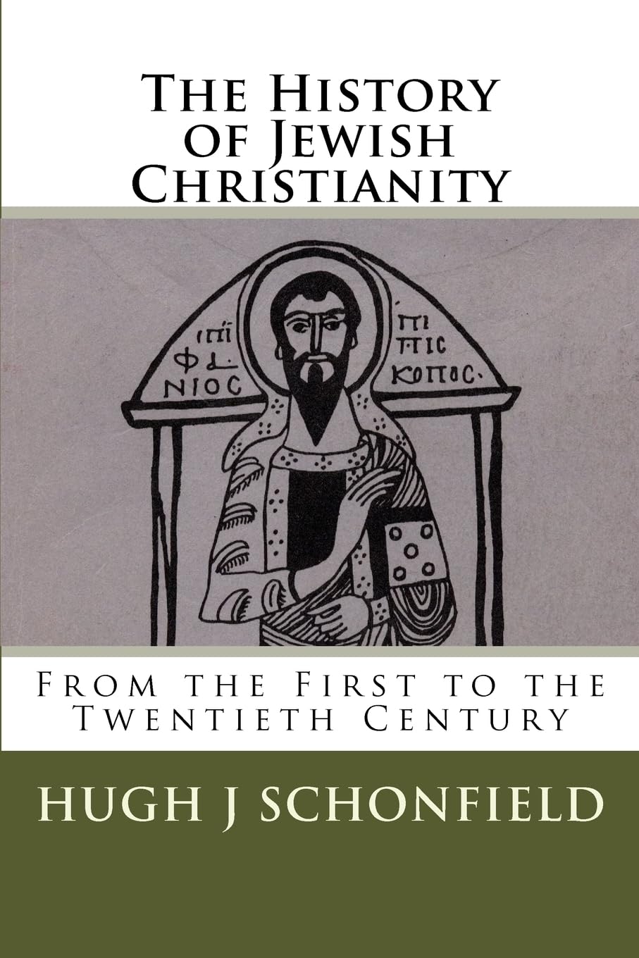 The History of Jewish Christianity: From the First to the Twentieth Century,New