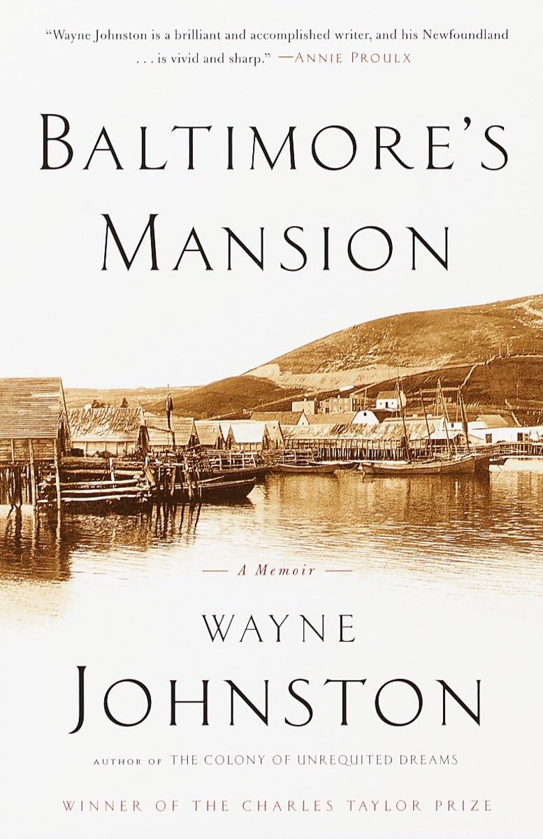 Baltimores Mansion: A Memoir