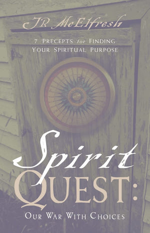 Spirit Quest: Our War with Choices