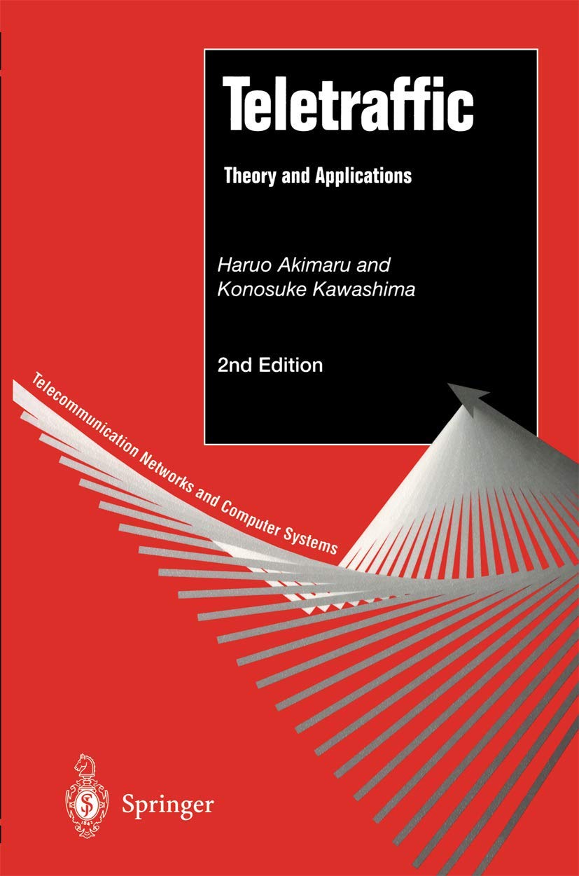 Teletraffic: Theory and Applications (Telecommunication Networks and Computer Systems),Used