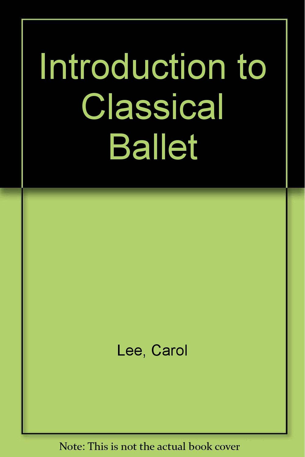 Introduction to Classical Ballet,Used