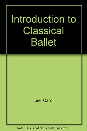 Introduction to Classical Ballet,Used